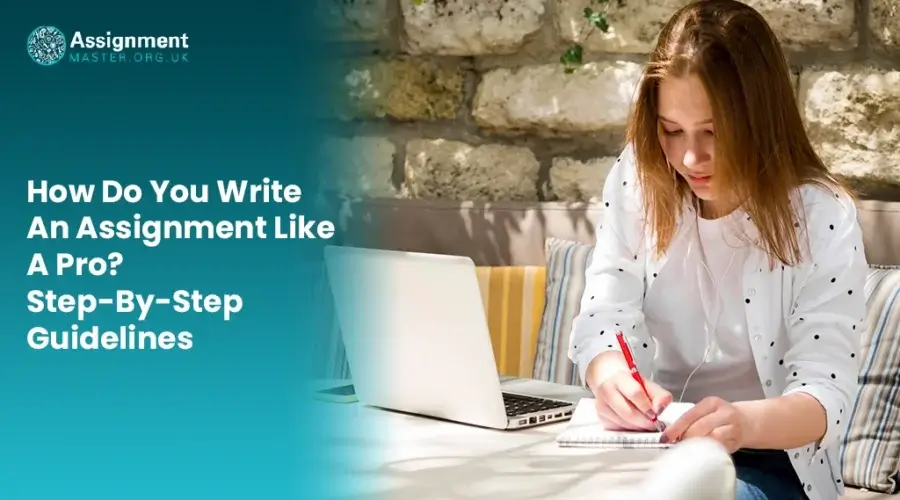 Do You Write An Assignment Like A Pro