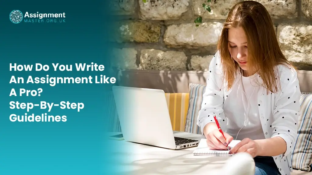 Do You Write An Assignment Like A Pro