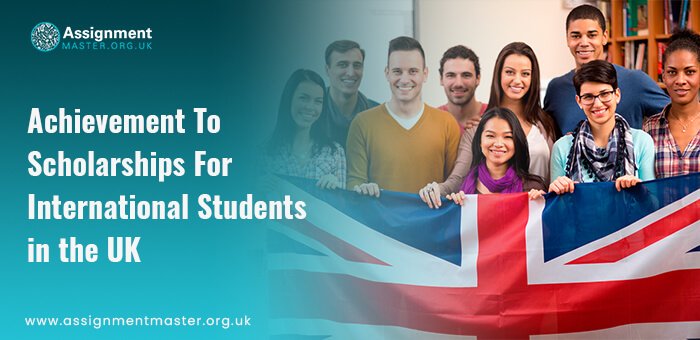 Achievement-To-Scholarships-For-International-Students-in-the-UK